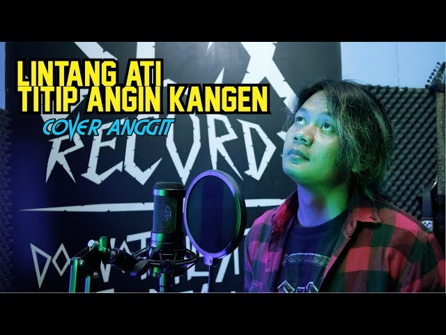 Dwi Putra -  Lintang Ati | Titip Angin Kangen  ( Rock Cover By ANGGIT SLX ) class=