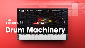 Arcade by Output - Introducing Drum Machinery