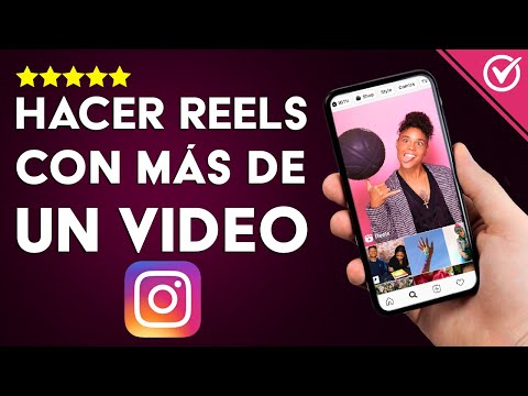 ¿Cómo Hacer Reels con Más de un Video en Instagram? | Mejorar tu Contenido