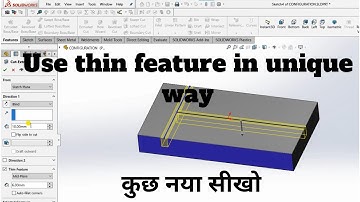 Unique way of using Thin Feature in solidwork || Extrude cut command
