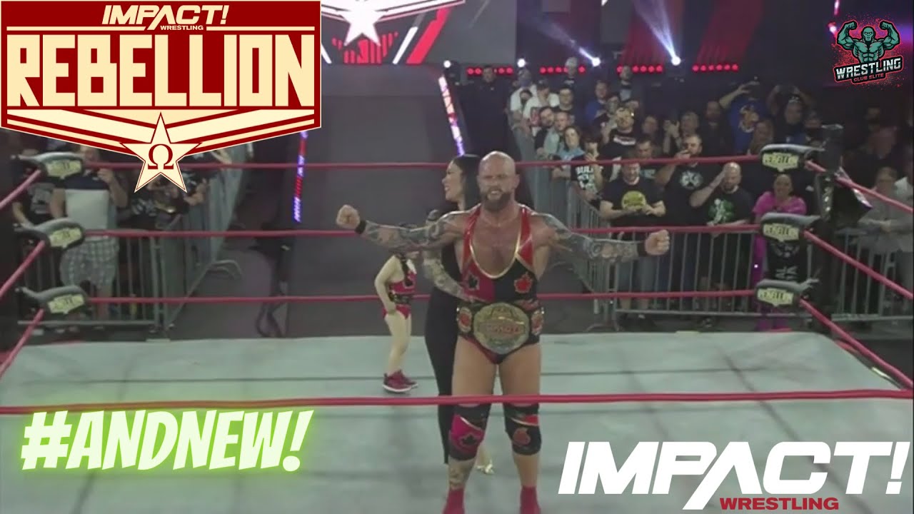 IMPACT REBELLION HIGHLIGHTS & FULL RESULTS NEW CHAMPIONS YouTube