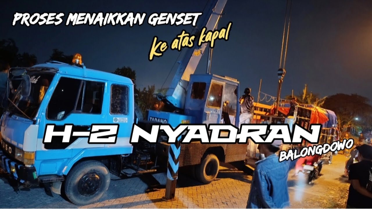 SERU & MENEGANGKAN, Proses Menaikkan Genset Ke Kapal Acara Nyadran Balongdowo Sidoarjo 2025