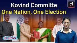 What Kovind Committee says on ‘One Nation, One Election’? । In News । Drishti IAS English