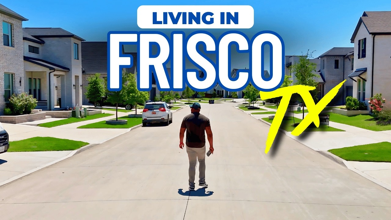 Frisco Texas | The Best Video Tour Of Frisco Texas