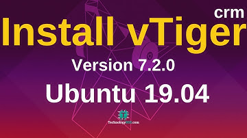 How To Install vTiger CRM on Ubuntu 19.04