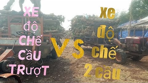Xe công nông độ chế 2 cầu vs xe công nông độ chế cầu trượt chở nặng lên dốc cực khỏe #Tâm47vlog#