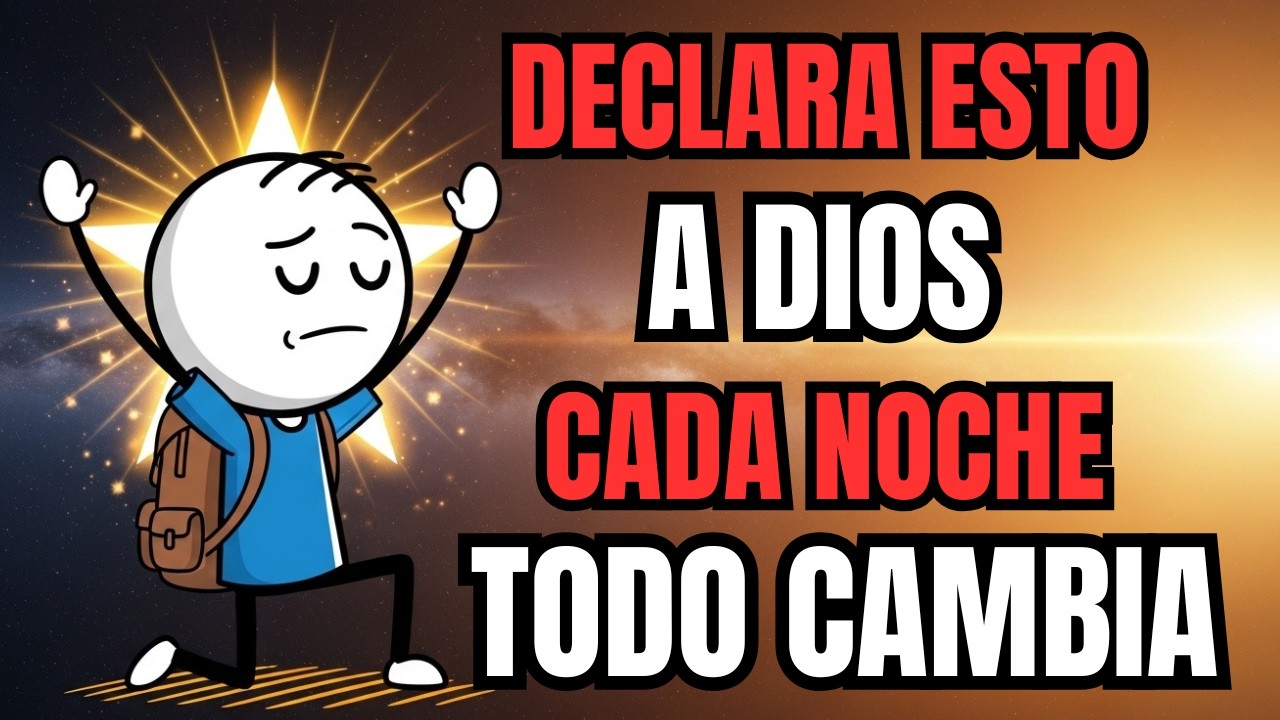 DECLARA ESTO A DIOS Cada NOCHE _ Tu VIDA CAMBIARÁ En 30 DÍAS | Salmo 4:8