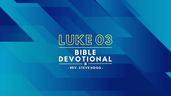 Luke 3 Explained