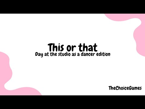 This or that (Dancer edition) 🩰