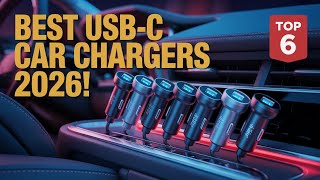 Top 6 Best USB C Car Charger 2026! ✅