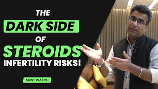 What Happens When You Take Steroids | Sperm Count | Infertility | Steroids side effects