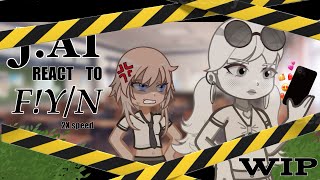 J.AI and C.AI react to F!Y/N II gl2 II wip