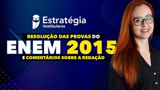 Resolução da Prova de Português ENEM 2015 e comentários sobre a Redação