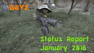 DayZ - Status Report January 2016