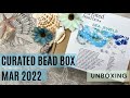 Curated Bead Box - March 2022 - Sea Jewels