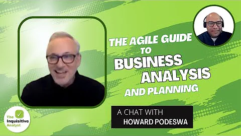 A Chat with Howard Podeswa: The Agile Guide to Bus...