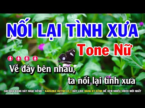 Nối Lại Tình Xưa Karaoke Tông Nữ - Karaoke Nối Lại Tình Xưa - Tone Nữ Bm || Nhạc Sống Cha Cha Cha Huỳnh Lê