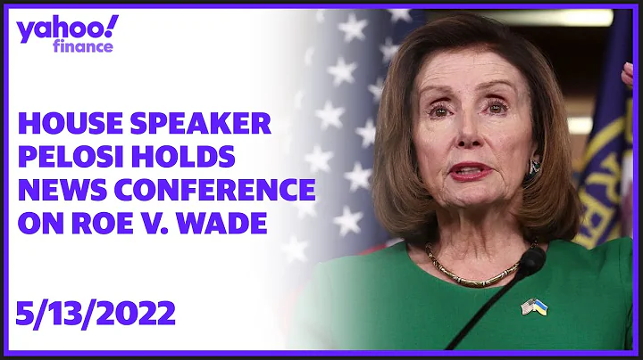 House Speaker Nancy Pelosi holds news conference on Roe v. Wade