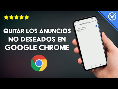 Cómo Quitar o Eliminar los Anuncios no Deseados y Ventanas Emergentes que Aparecen en Google Chrome