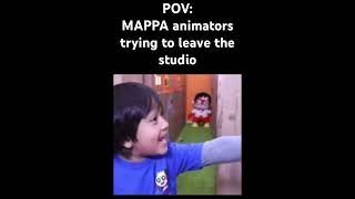 POV: MAPPA animators trying to leave the studio #shorts #ryan #funny #memes