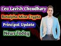 बड़ी Update Botalpha Withdrawal Proof ||Lavish Choudhary Mine Crypto || Bitnova Closing update