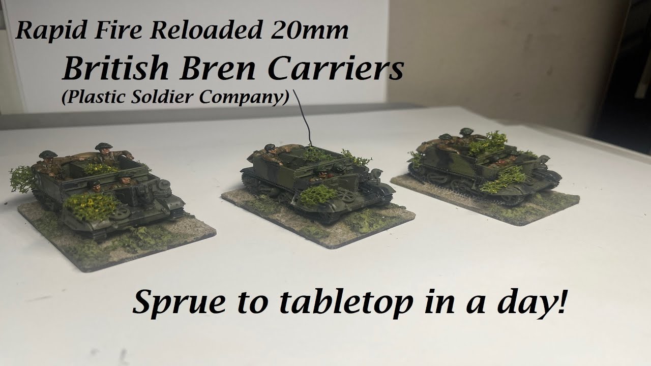 How to: Painting 1/72 WW2 Bren Carriers for Rapid Fire Reloaded
