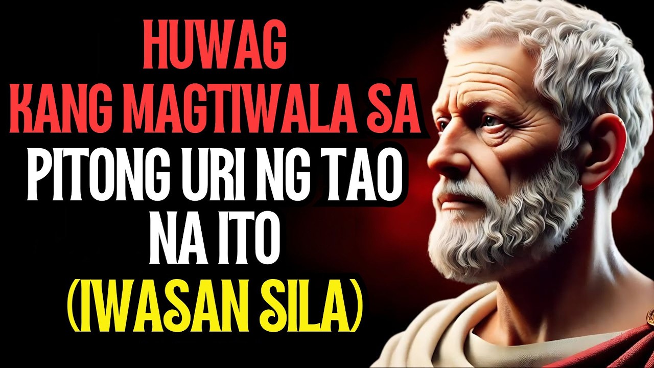 7 Uri ng Tao na Binabalaan Tayo ng Stoicism (IWASAN SILA)