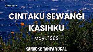 Cintaku Sewangi Kasihku  May 1989 Karaoke Tanpa Vokal 