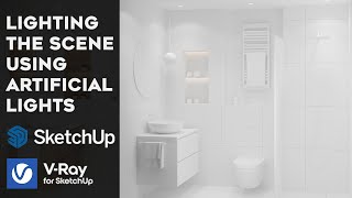 Lighting the Scene in Vray for SketchUp with Artificial Lights | IES Light | Rectangle Light