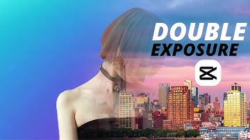 How to Create Double Exposure Videos in CapCut | Easy Tutorial