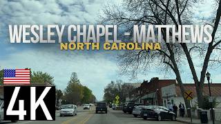 Road Tour – Driving in from Wesley Chapel to Matthews NC – Downtown Matthews NC - Charlotte Suburbs