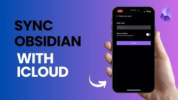 How To Sync Obsidian With iCloud