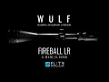 Wulf Fireball LR 4-16x50 | 6-24x50