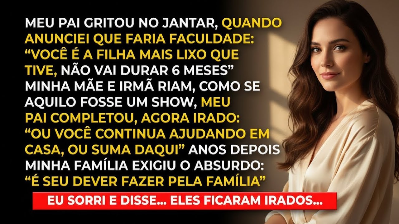 Ele berrou na minha cara_ “Você é a pior filha que já existiu!” — até eu mostrar em quem realmente..