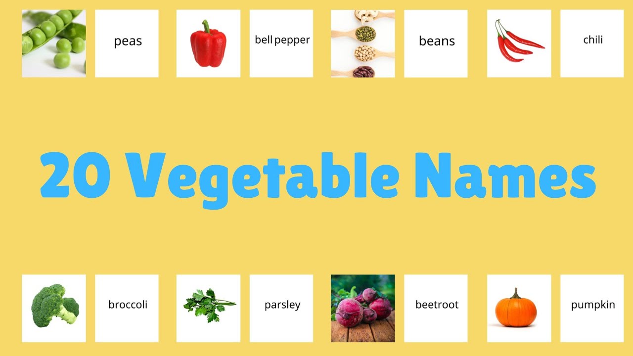 Common Vegetable Names You Need To Know Vegetable Names in English