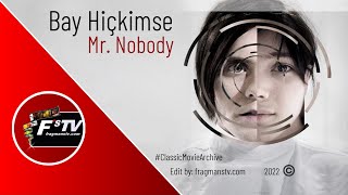 Bay Hiçkimse Mr. Nobody 2009 Hd Film Tanıtım Fragmanı Fragmanstv