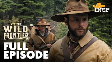 Into the Wild Frontier | Season 1 | Episode 4 | Jim Bridger: Forged on the Frontier