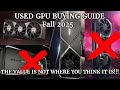 Used gpu buying guide Fall 2025: the value is not where you think it is!