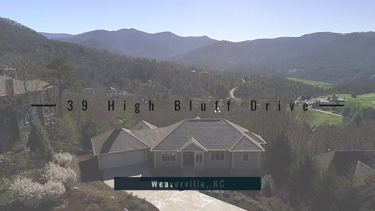 39 High Bluff Drive, Weaverville NC YouTube
