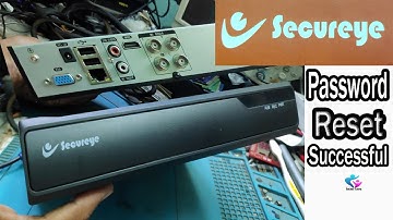 SECUREYE XVR PASSWORD RESET SUCCESSFUL | HOW TO RESET SECUREYE XVR PASSWORD