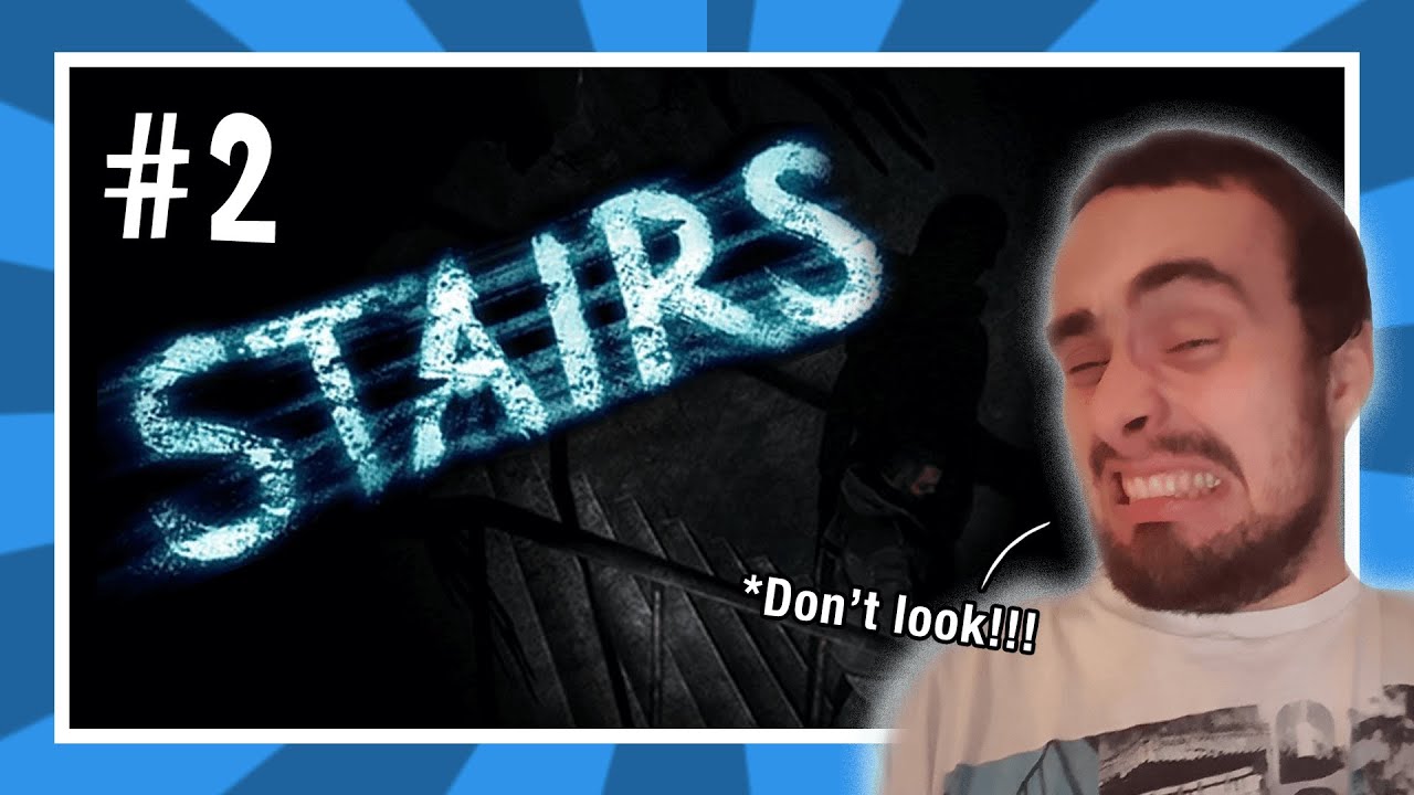 Let's Play Stairs | VALERIE | Stairs Gameplay Part 2