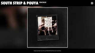 South Strip & Pouya - Ruckus (Official Audio)