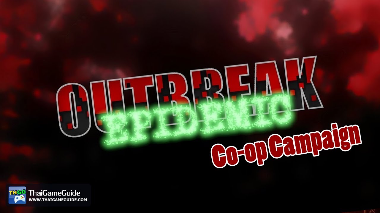 Outbreak: Epidemic [Online Co-op] : Co-op Campaign ~ Depths Scenario