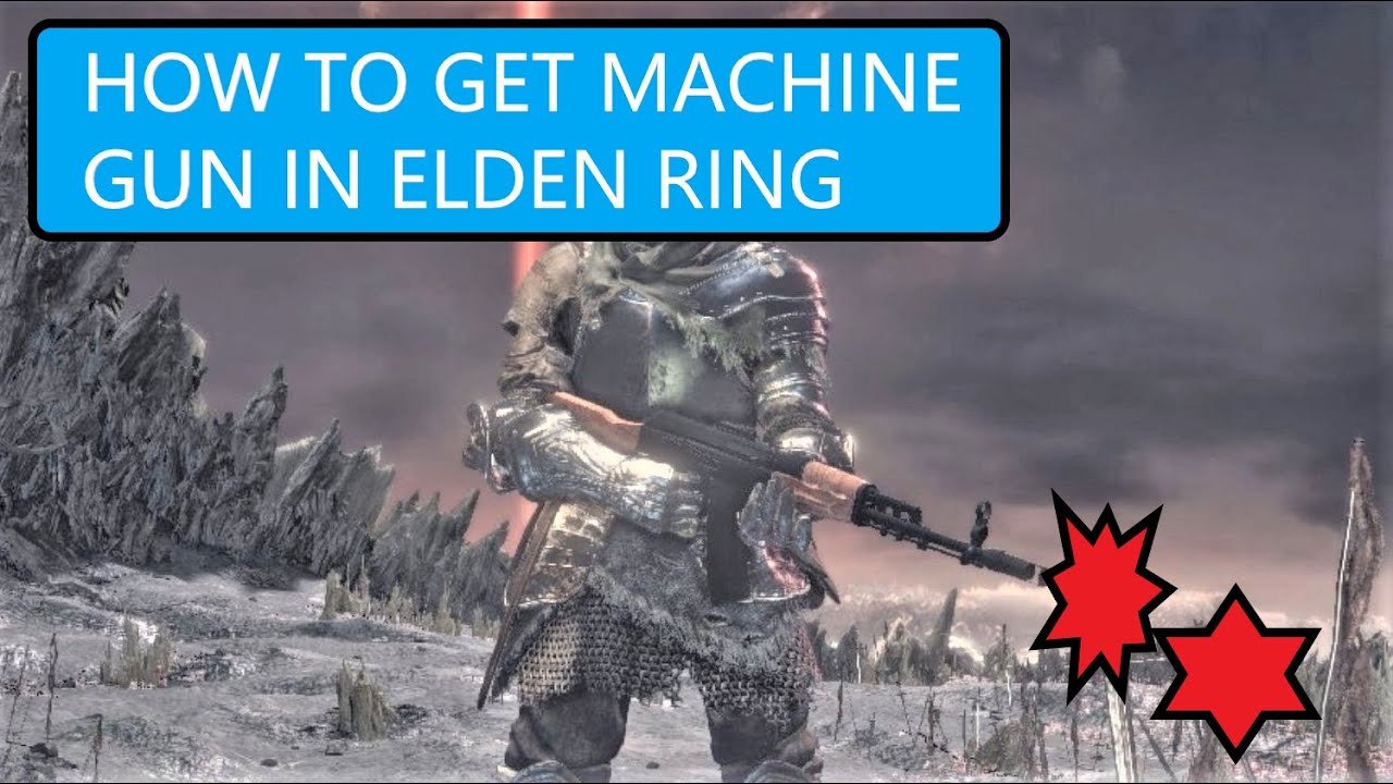 Elden Ring Machine Gun Tutorial YouTube
