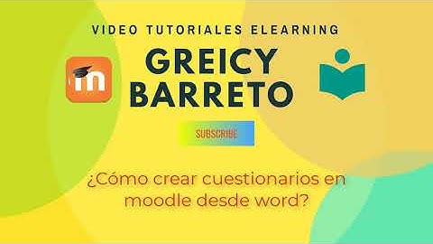 Cómo crear cuestionarios en Moodle con plantilla word