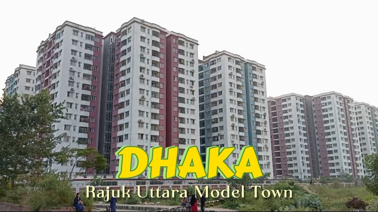 RAJUK Uttara Model Town II Walking Tour Uttara Dhaka Bangladesh