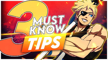 Guilty Gear Strive | 3 Tips to Instantly Improve