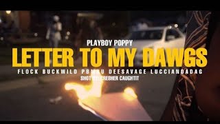 Playboy Poppy - Letter To My Dawgs [Official Music Video]