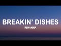 Rihanna Breakin Dishes Lyrics