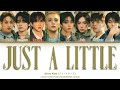Stray Kids Just A Little Lyrics ストレイキッズ Just A Little 歌詞 Color Coded Kan Rom Eng